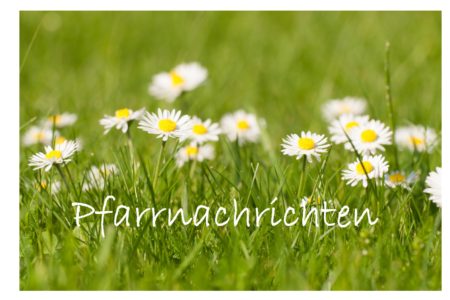 Pfarrnachrichten Frühling 2023